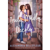 Truly, Madly, Deeply