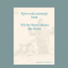 Kým voda nezmyje breh / Till the Water Meets the Shore - Zuzana Flašková, Grúň Daniel, Dominika Moravčíková, Kvet Nguyễn, Denisa Tomková