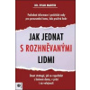 Jak jednat s rozhněvanými lidmi - Ryan Martin
