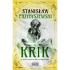 Krik - Stanislaw Przybyszewski