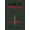 Kmotr Mrázek III