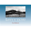 Listy v tichu - Eva Kůrková