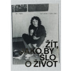 Bob Krčil 1952 1992 Žít jako by šlo o život - Jan Douša