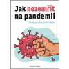 Jak nezemřít na pandemii - Tomáš Kašpar