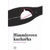 Himmlerova kuchařka - Franz-Olivier Giesbert