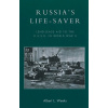 Russia's Life-Saver (Albert L. Weeks)(Brožovaná)