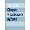 Chlapec v pásikavom pyžame - Boyne John