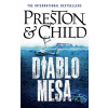 Diablo Mesa - Child Lincoln Child, Preston Douglas Preston