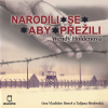 Audiokniha: Narodili se, aby přežili