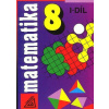 Matematika 8 I.díl - Alena Šarounová