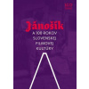 Jánošík a 100 rokov slovenskej filmovej kultúry