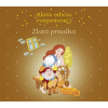 Rozprávka - Zlatá priadka: Zlatá edícia rozprávok CD