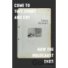Come to This Court and Cry - Kinstler Linda Kinstler