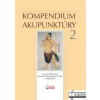 Kompendium akupunktúry 2 - Šmirala Jozef