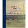 Bohuslav Reynek - Nahé naděje | Reynek Bohuslav, Hron Zdeněk (ed.)