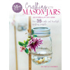 Crafting with Mason Jars and other Glass Containers