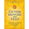 Čo vám hovorí vaše telo - Inna Segal