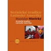 Scénické tradice Latinské Ameriky - Slavický Stanislav