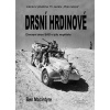 Drsní hrdinové - Ben Macintyre