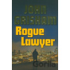 Rogue Lawyer - John Grisham
