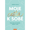 Moje cesta k sobě