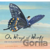 On Wings of Words - Jennifer Berne, Becca Stadtlander (ilustrácie)