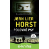E-kniha Poľovné psy - Jorn Lier Horst