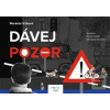 Dávej pozor (Markéta Vítková)