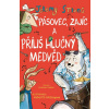 Pásovec, Zajíc a příliš hlučný medvěd - Jeremy Strong