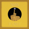 Walker Brigade - If Only [CD]
