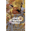 Spolčení hlupců - Toole John Kennedy