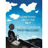 Something About the Sky