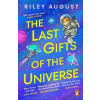 The Last Gifts of the Universe