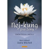 Nej-Kung pro ženy - Edlund Roni, Mitchell Damo