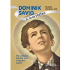 Dominik Savio a jeho stužka - Michael Staudigl