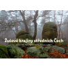Žulové krajiny středních Čech - Václav Cílek, Ferry Fediuk, Zdeňka Sůvová