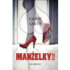 Manželky s.r.o. (Kathy Smith)