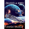 Železo a krev - Expanze 2 - Joshua Dalzelle