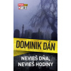Nevieš dňa, nevieš hodiny - Dán Dominik