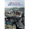 Príbehy z dejín Bratislavy - Obuchová Viera