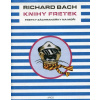 Knihy fretek. Fretky záchranářky na moři (Bach, Richard)