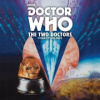 Doctor Who: The Two Doctors (Robert Holmes)(Audio CD)