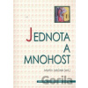 Jednota a mnohost - Martin Jabůrek