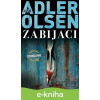E-kniha Zabijaci - Jussi Adler-Olsen
