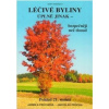 Léčivé byliny úplně jinak - Průchová Jarmila