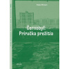 Černobyľ Príručka prežitia