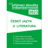 Tvoje přijímací zkoušky 2023 na střední školy a gymnázia: Český jazyk a literatura