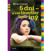 5 dní - a váš tínedžer bude iný - Leman Kevin