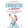 Zbohatni a hotovo! - Duffield-Thomas Denise