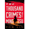 The Thousand Crimes of Ming Tsu - Tom Lin